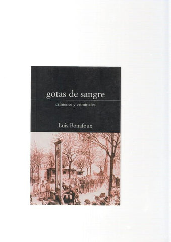 Gotas de sangre. Crimenes y criminales