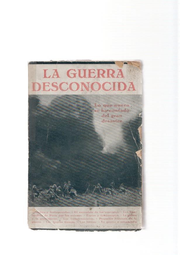 La guerra desconocida. Lo que nunca se ha contado deñgran desastre