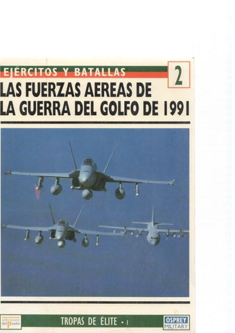 Ejercitos y Batallas numero 02: Las fuerzas aereas de La Guerra del Golfo de 1991