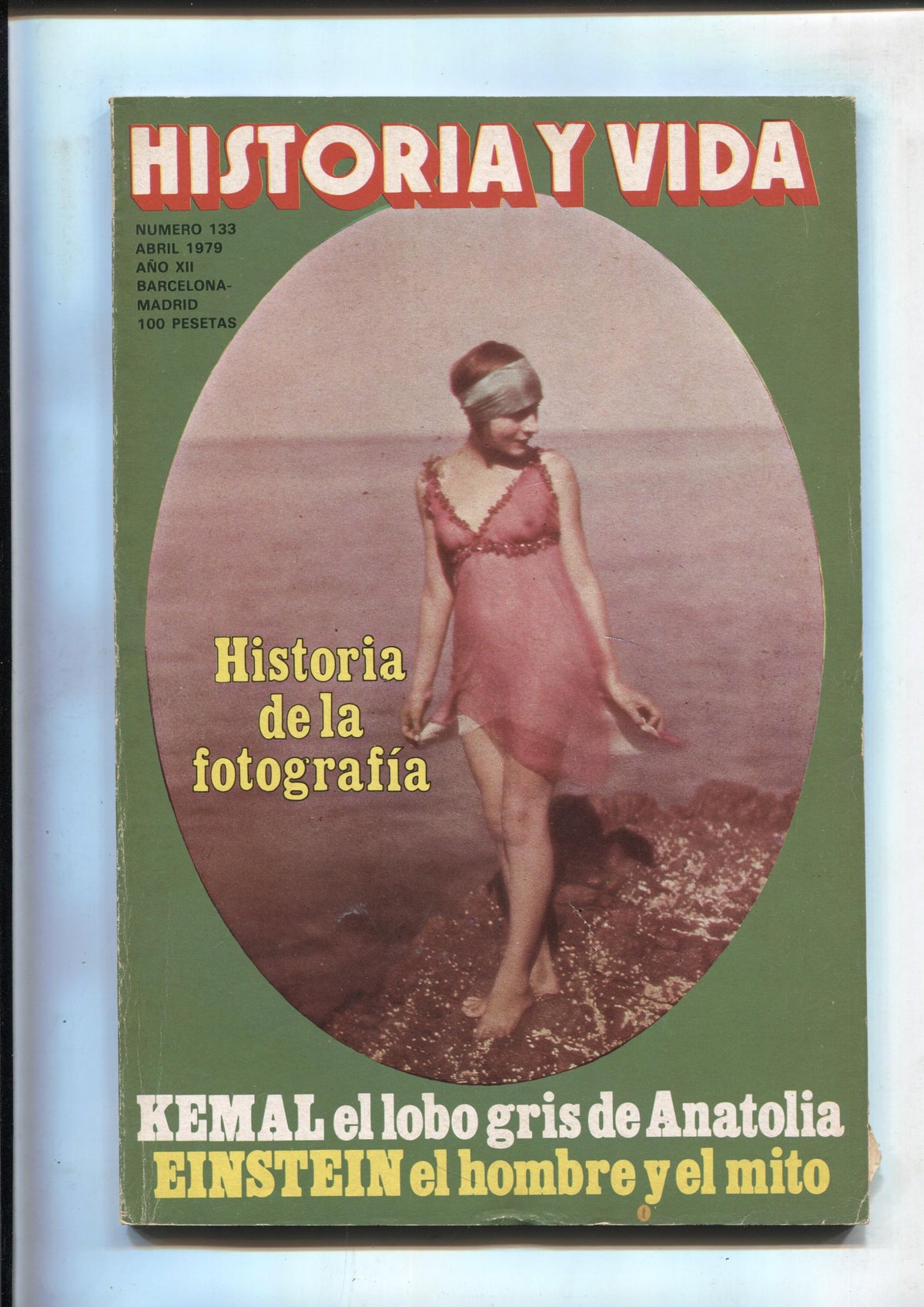 Historia y Vida numero 133: Historia de la fotografia-Einstein el hombre y el mito