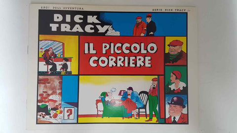 Dick Tracy volumen 010: tiras del 26.9.1932 al 23.10.1932: Il piccolo corriere