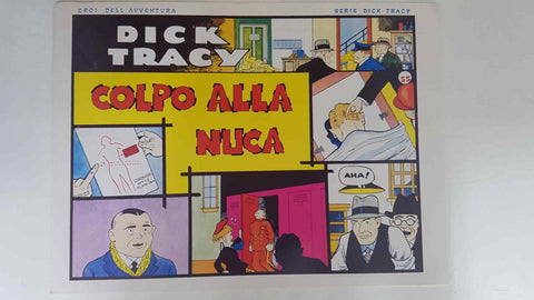 Dick Tracy volumen 055: tiras del 9.3.1936 al 5.4.1936: Colpo alla nuca