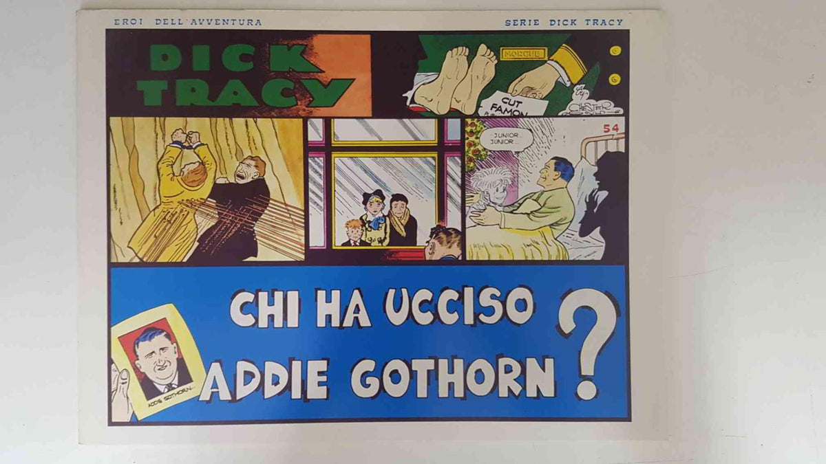Dick Tracy volumen 054: tiras del 10.2.1936 al 8.3.1936: Chi ha ucciso addie Gothorn