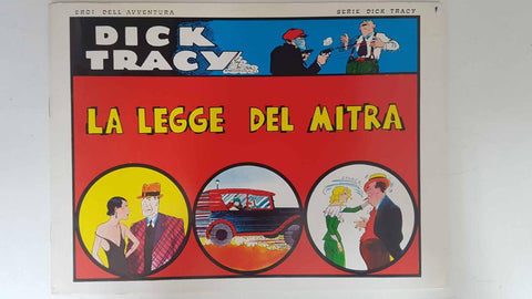 Dick Tracy volumen 001: tiras del 12.10.1932 al 10.12.1932: Le legge del mitra