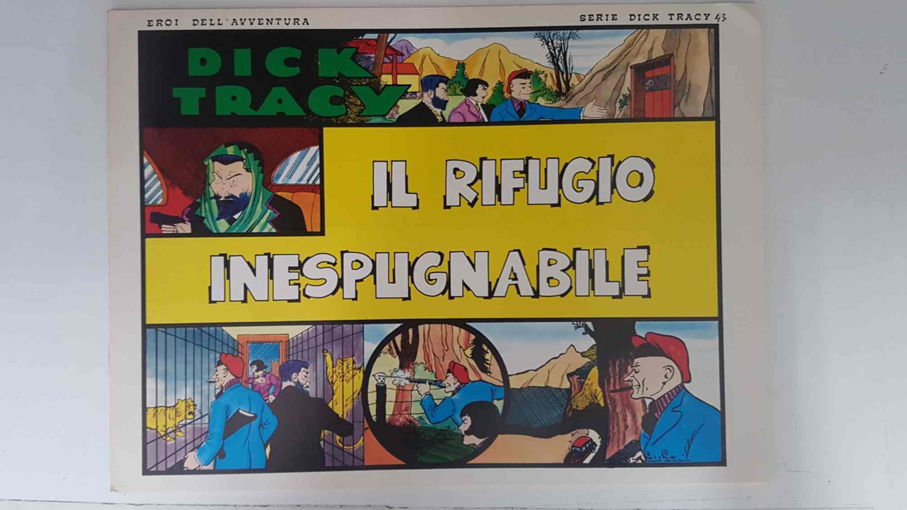 Dick Tracy volumen 043: tiras del 8.4.1935 al 5.5.1935: Il rifugio inespugnable