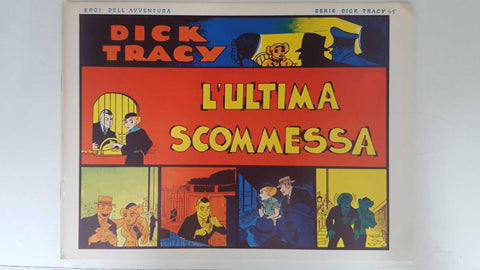 Dick Tracy volumen 045: tiras del 3.6.1935 al 30.6.1935: L'ultima scommessa