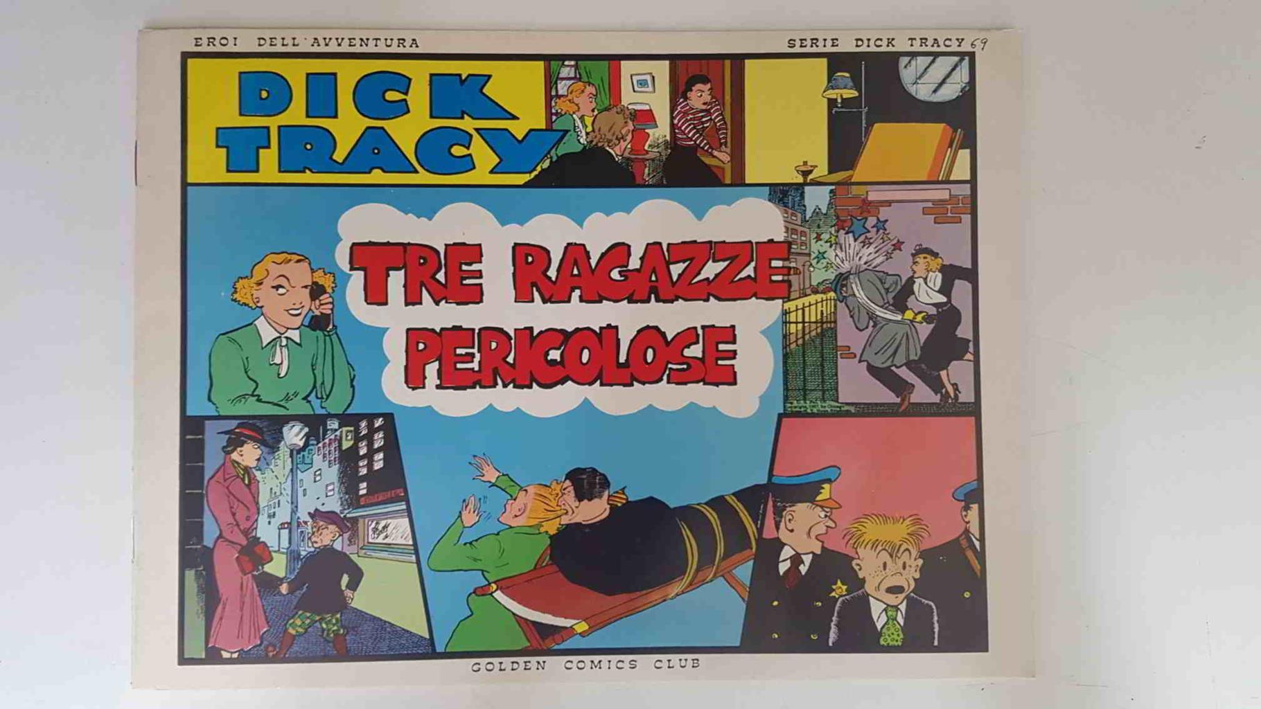 Dick Tracy volumen 069: tiras del 5.4.1937 al 2.5.1937: Tre ragazze pericolose