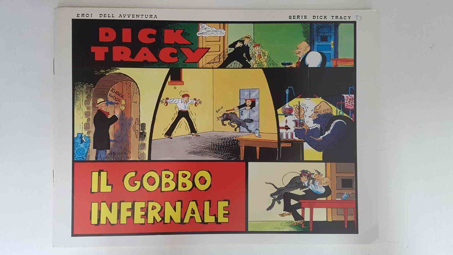 Dick Tracy volumen 049: tiras del 22.10.1934 al 18.11.1934: Il gobbo infernale 