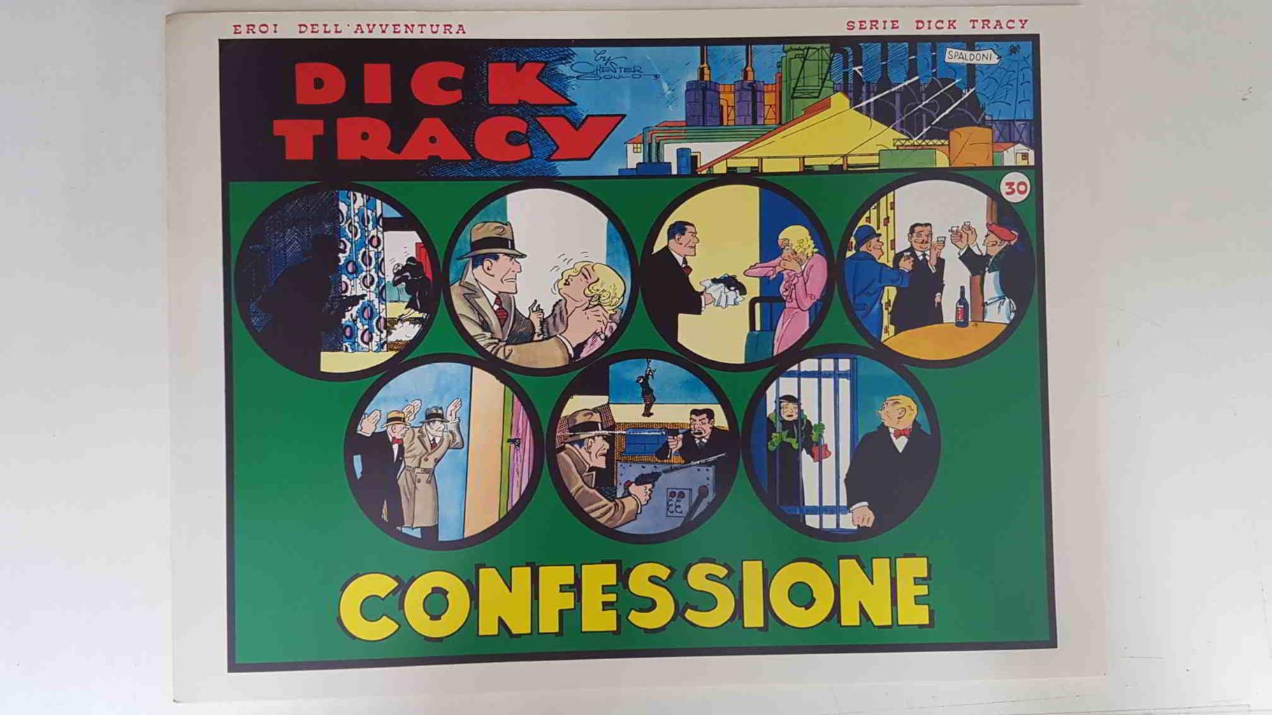 Dick Tracy volumen 030: tiras del 9,4,1934 al 6.5.1934: Confessione