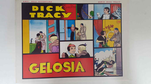 Dick Tracy volumen 029: tiras del 13.3.1934 al 8.4.1934: Gelosia
