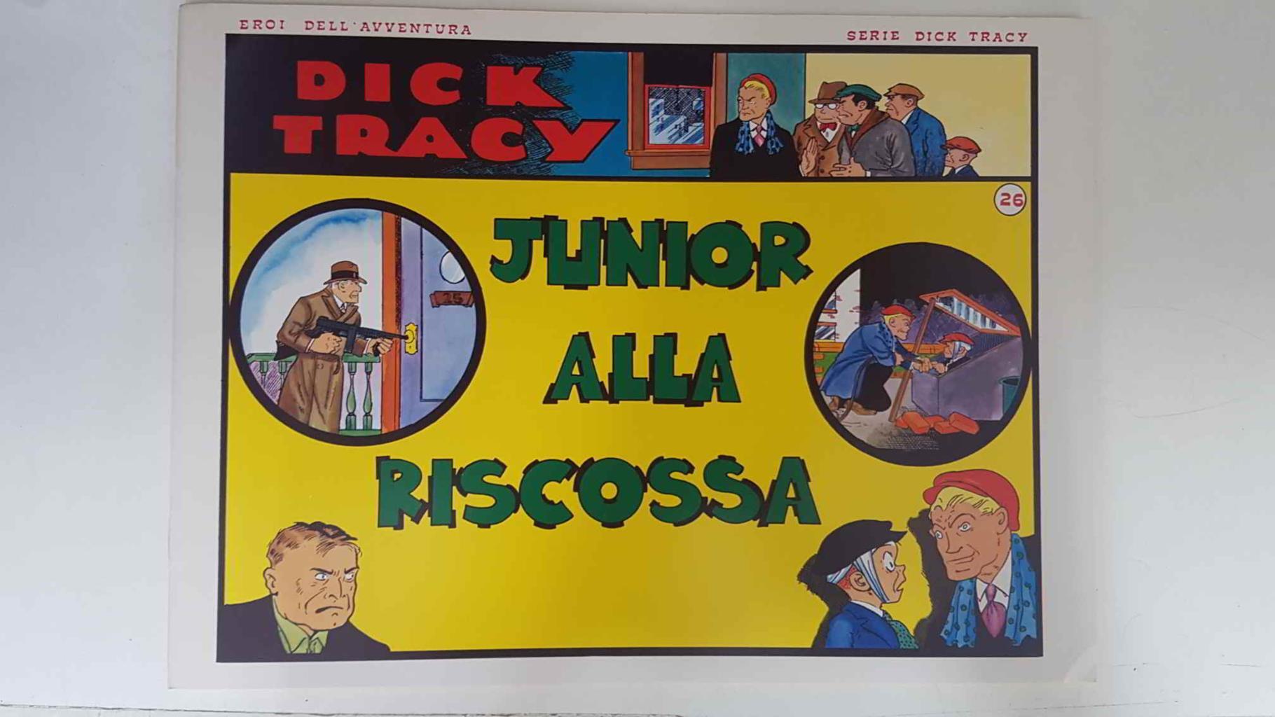 Dick Tracy volumen 026: tiras del 18.12.1933 al 14.1.1934: Junior alla riscossa