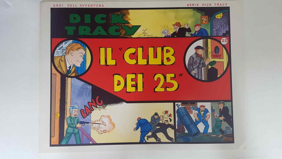 Dick Tracy volumen 025: tiras del 20.11.1933 al 17.12.1933: Il club dei 25