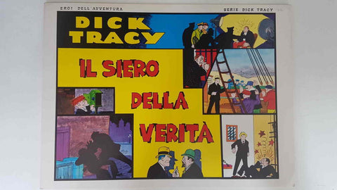 Dick Tracy volumen 022: tiras del 28.8.1933 al 24.9.1933: Il siero della verita