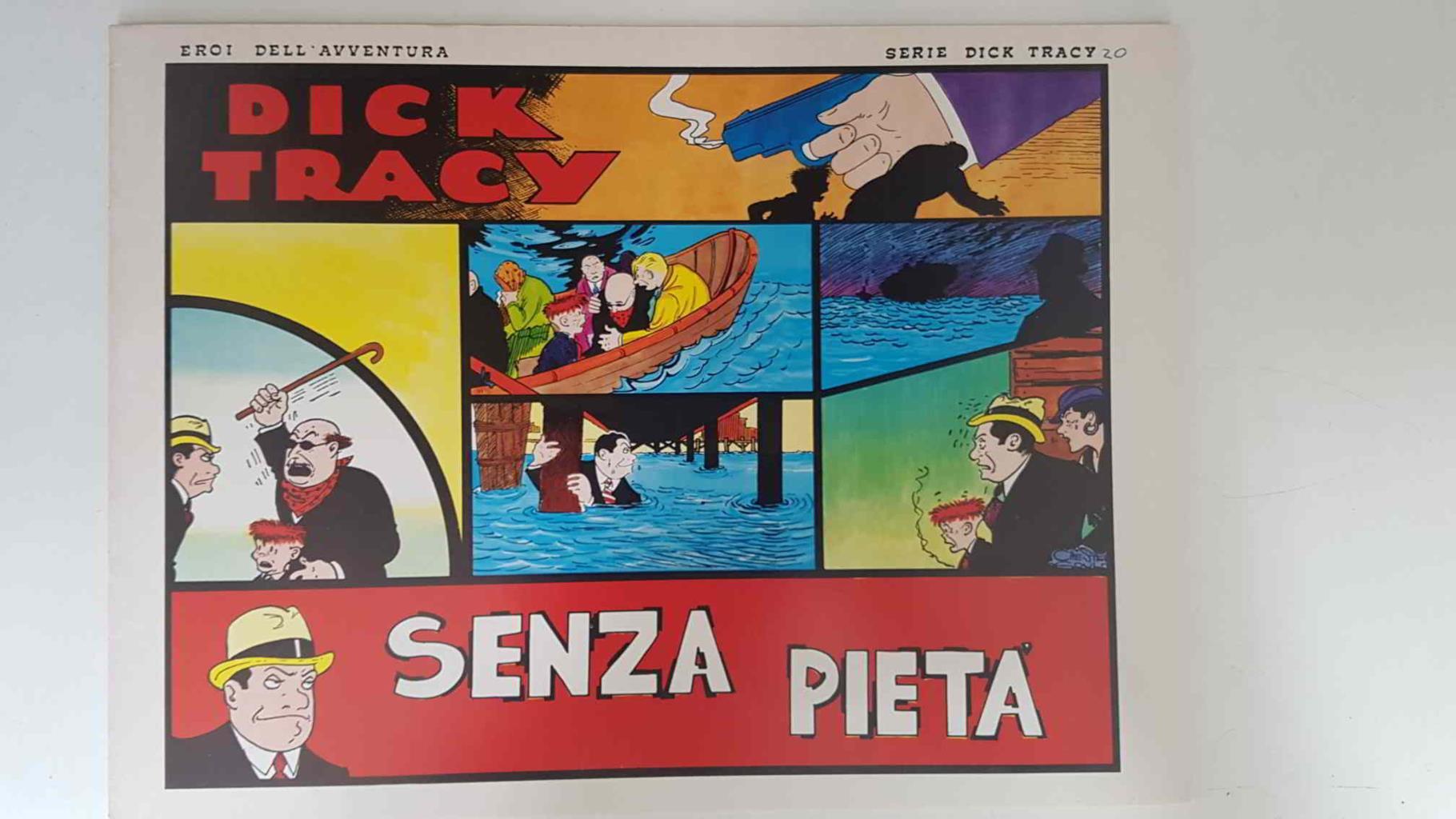 Dick Tracy volumen 020: tiras del 3.7.1933 al 30.7.1933: Senza pieta 