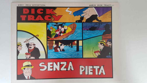Dick Tracy volumen 020: tiras del 3.7.1933 al 30.7.1933: Senza pieta 