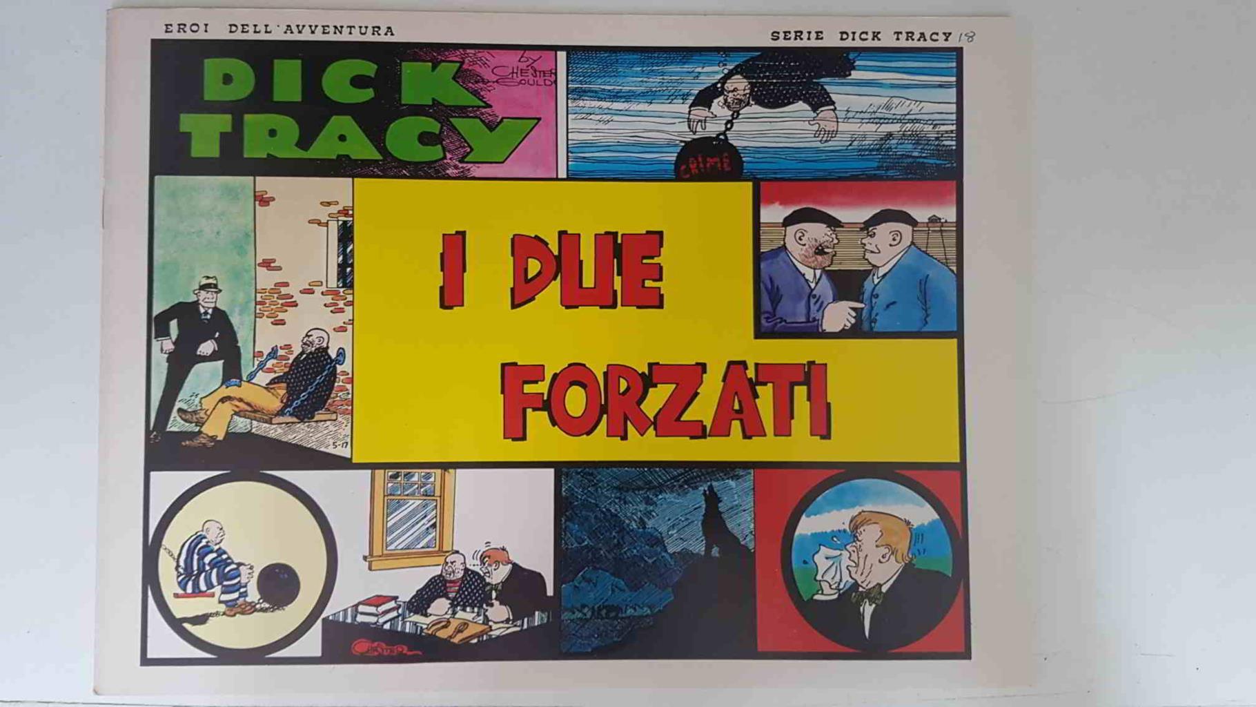 Dick Tracy volumen 018: tiras del 8.5.1933 al 4.6.1933: I due forzati 