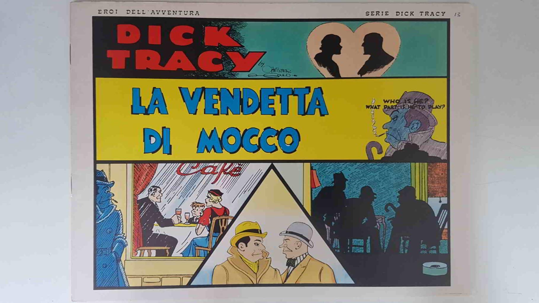 Dick Tracy volumen 013: tiras del 19.12.1932 al 15.1.1933: La vendetta di mocco