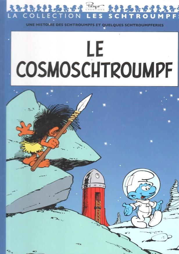 La collection les Schtroumpfs: Le cosmoschtroumpf