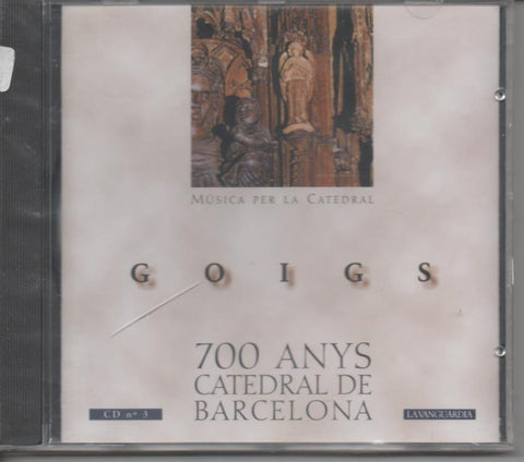 CD E00062: Cd Música. Goigs 700 Anys Catedral de BArcelona