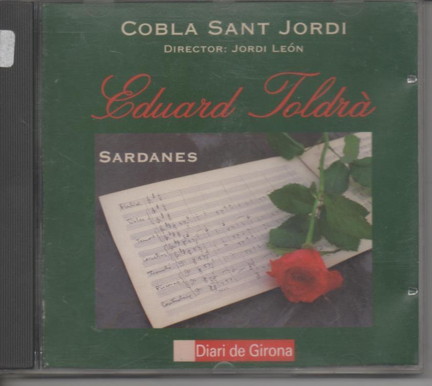 CD E00089: Cd Música. Cobla Sant Jordi. Eduard Toldrà, Sardanes