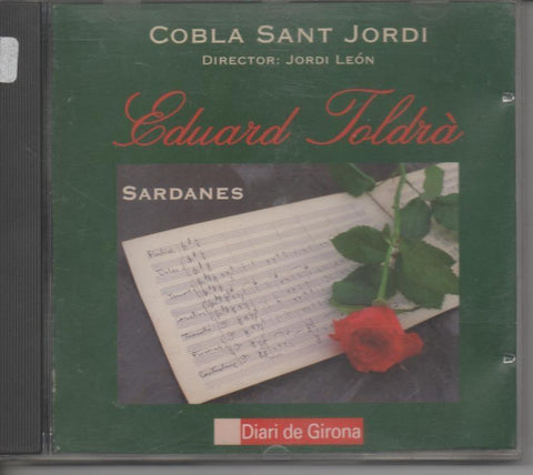 CD E00089: Cd Música. Cobla Sant Jordi. Eduard Toldrà, Sardanes