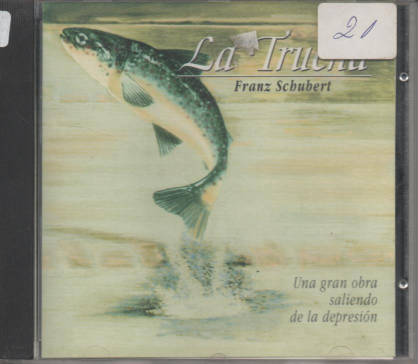 CD E00029: Cd Música. Franz Schubert. La trucha
