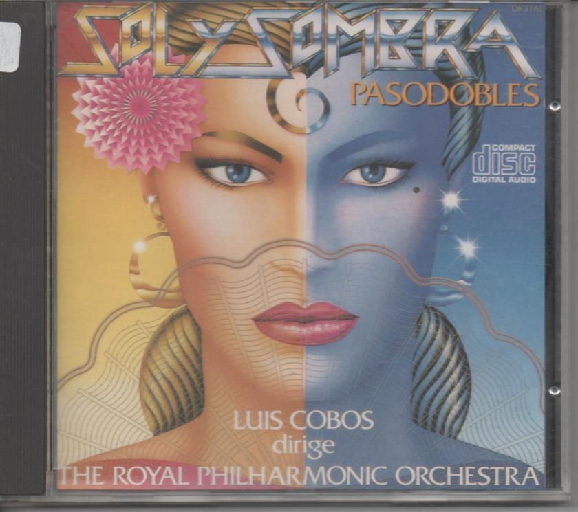 CD E00037: Cd Música. Luis Cobos. Sol y Sombra. Pasodobles