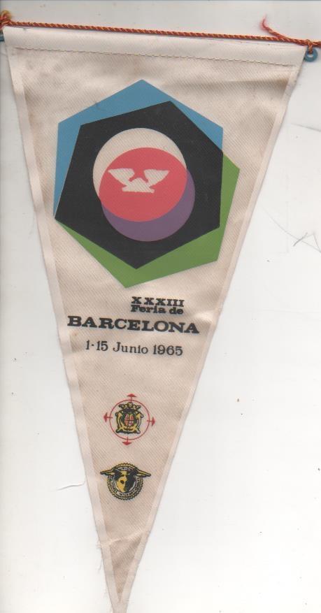 Banderin E00425: Banderin XXXIII Feria de Barcelona 1-15 Junio 1965