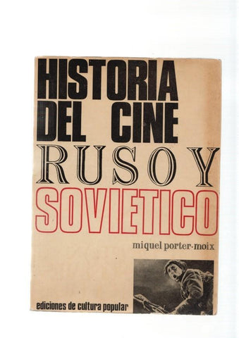 Historia del cine Ruso y Sovietico. Volumen I
