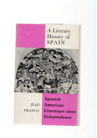 Spanish American Literature Since Independence