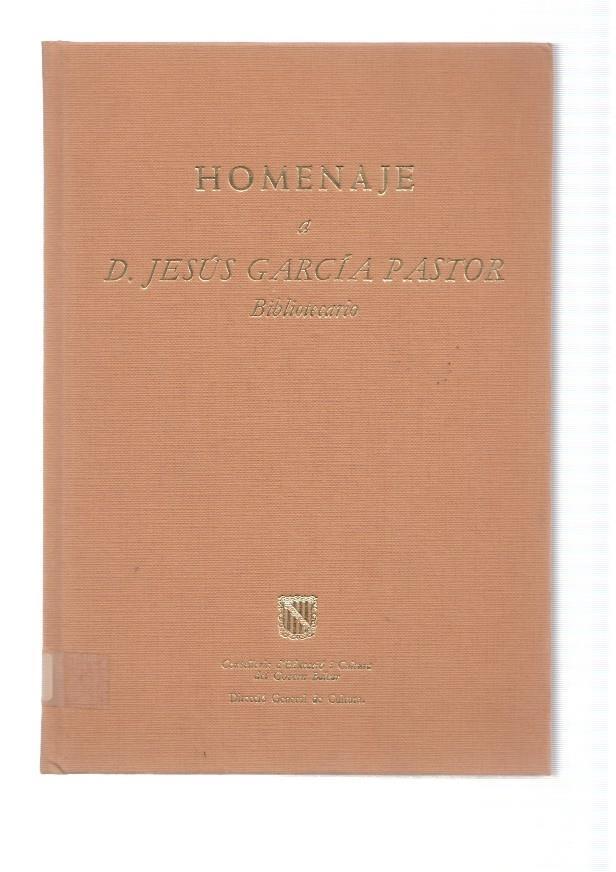 Homenaje a D. Jesus Garcia Pastor, bibliotecario