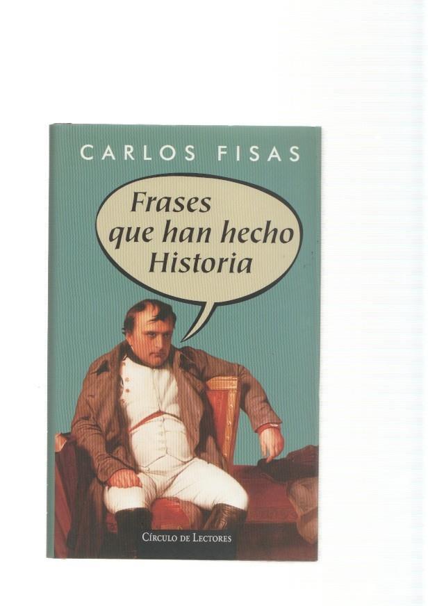 Frases que han hecho historia