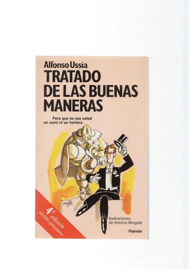 Tratado de las buenas maneras. Para que no sea usted un cursi ni un hortera