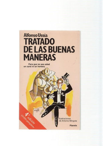 Tratado de las buenas maneras. Para que no sea usted un cursi ni un hortera