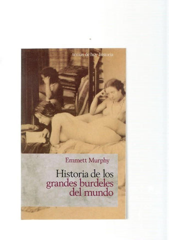 Historia de los grandes burdeles del mundo