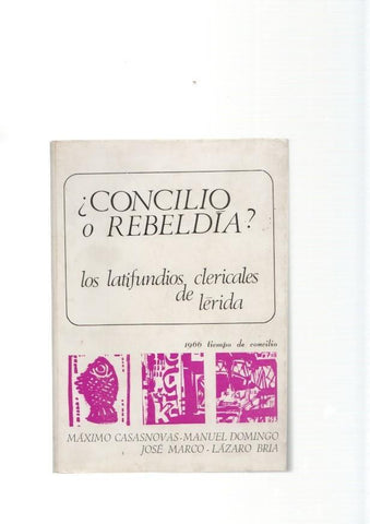 Concilio o rebeldia? Los larifundios clericales de Lerida