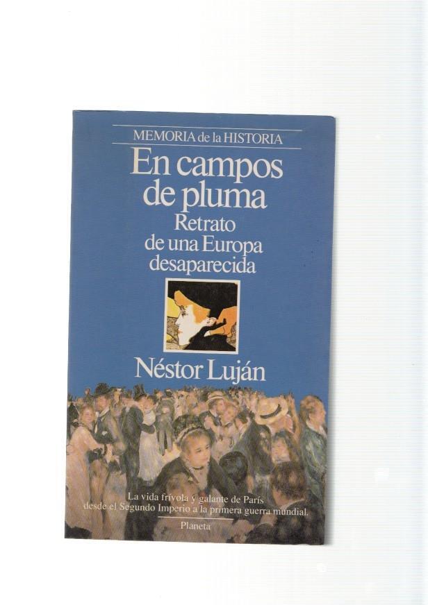 En campos de pluma. Retrato de una Europa desaparecida