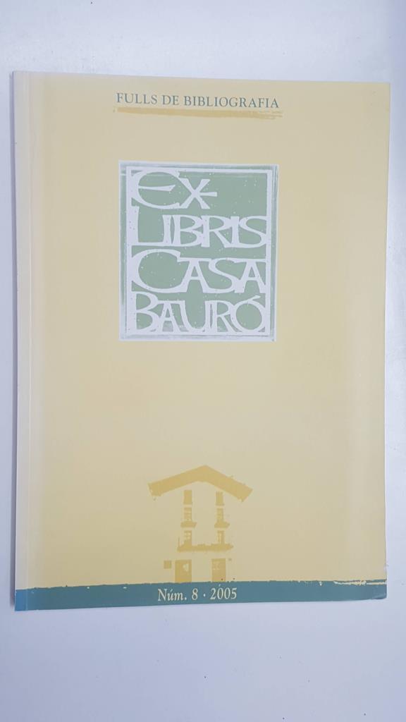 Ex-Libris Casta Bauró num 8, 2005. Fulls de Bibliografia