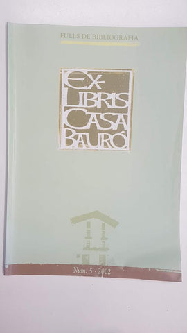 Ex-Libris Casta Bauró num 5, 2002. Fulls de Bibliografia