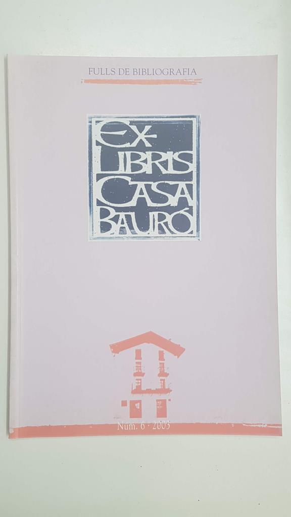 Ex-Libris Casta Bauró num 6, 2003. Fulls de Bibliografia