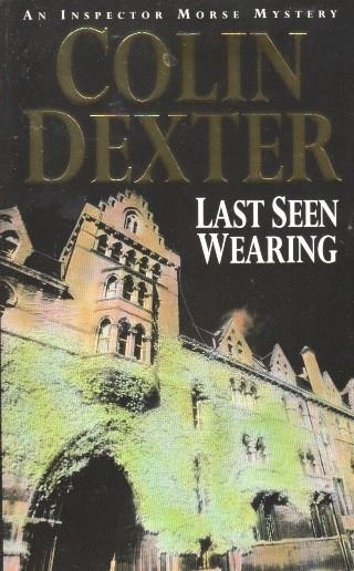 Inspector Morse The Complete Collection: Last Seen Wearing (Ingles)