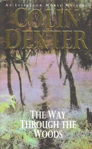 Inspector Morse The Complete Collection: The Way Through the Woods (Ingles)