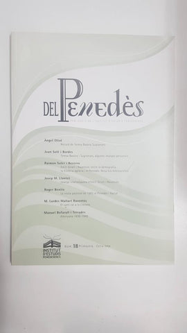 Del Penedès num 18 primavera-estiu 2008. Publicacio de l'Institut d'Estudis Penedesencs