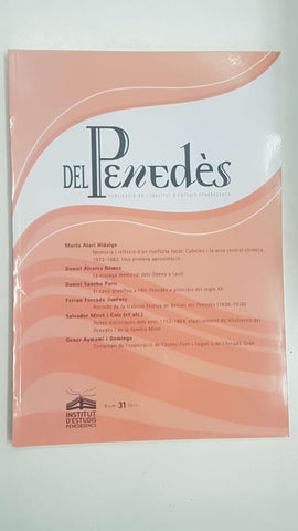 Del Penedès num 31  2015. Publicacio de l'Institut d'Estudis Penedesencs
