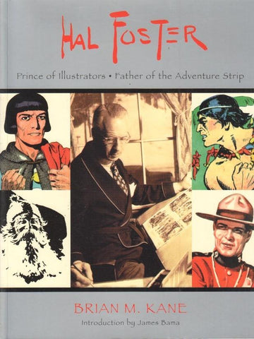 Hal Foster - Prince of illustrators (Inglés)