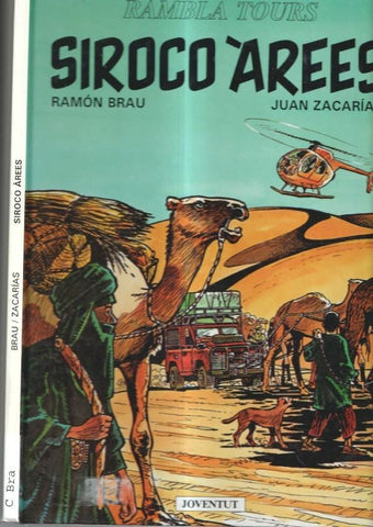 Rambla Tours: Siroco Arees