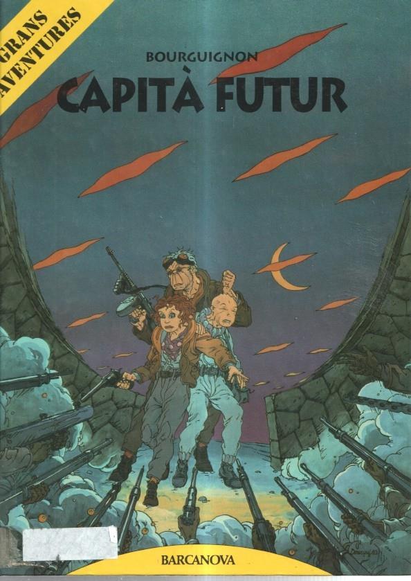 Grans Aventures numero 7: Capita Futur