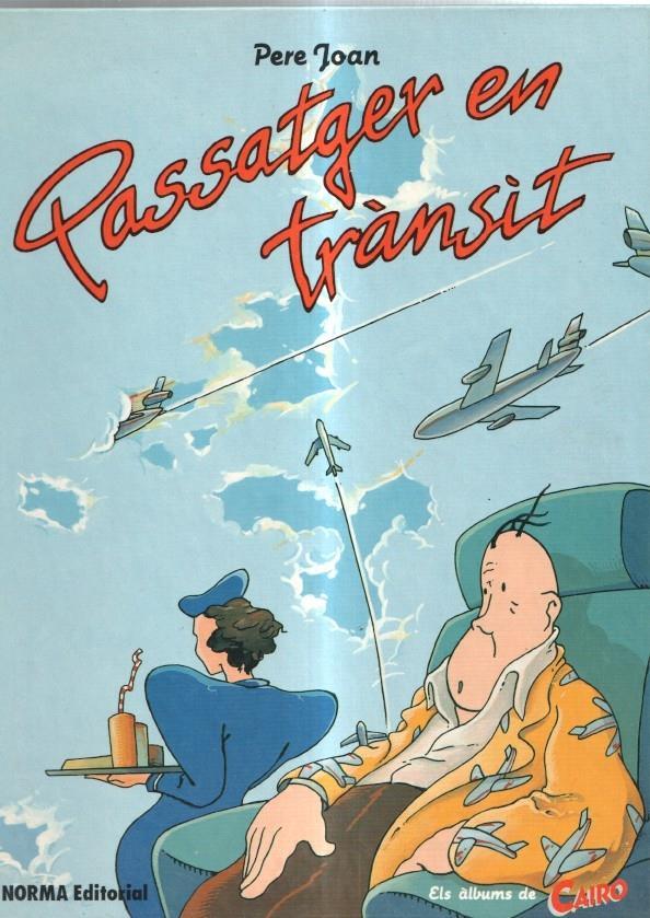 Els albums de Cairo numero 1: Passatger en transit