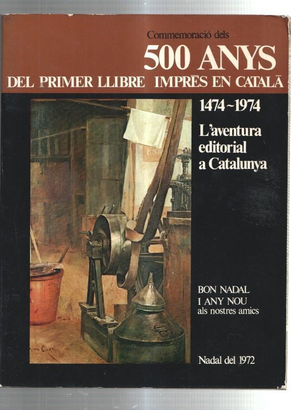 Commemoracio dels 500 anys del primer llibre impres en catala 1474-1974