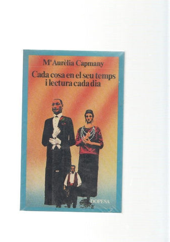 Cada cosa en el seu temps i lectura cada dia